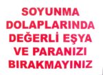 Soyunma Dolabı Uyarı Levhası - 25x35 cm