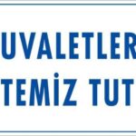 Tuvaletleri Temiz Tut Uyarı Levhası - 25x35 cm