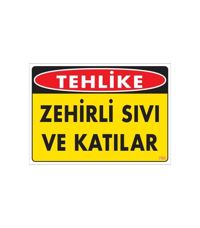 zehirli-kati-ve-sivilar-uyari-levhasi-25x35-kod-780-23860.jpg Zehirli Katı ve Sıvılar Uyarı Levhası - 25x35 cm - Görsel 1